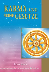 Karma und seine Gesetze - Trutz Hardo - E-Book