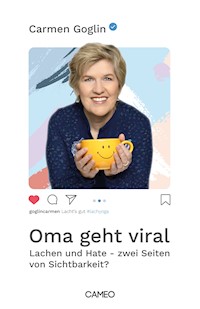 Oma geht viral - Carmen Goglin - E-Book + Hörbuch