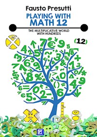 Playing with Math 12 - Fausto Presutti - E-Book