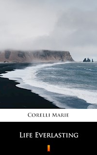 Life Everlasting - Marie Corelli - E-Book