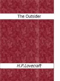 The Outsider - H. P. Lovecraft - E-Book