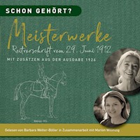 Schon gehört? Meisterwerke Reitvorschrift vom 29. Juni 1912 - Barbara Welter-Böller - Hörbuch
