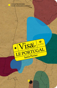 Visa pour le Portugal - Ianis Periac - E-Book