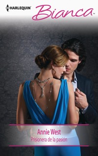 Prisionera de la pasión - Annie West - E-Book