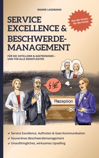 Service Excellence & Beschwerdemanagement - Rainer Lagemann - E-Book