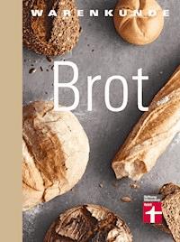 Warenkunde Brot - Lutz Geißler - E-Book