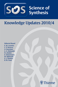 Science of Synthesis Knowledge Updates 2010 Vol. 4 -  - E-Book