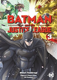 Batman und die Justice League, Band 3 - Shiori Teshirogi - E-Book