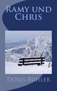 Ramy und Chris - Doris Bühler - E-Book