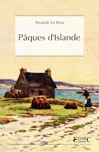 Pâques d'Islande - Anatole Le Braz - E-Book