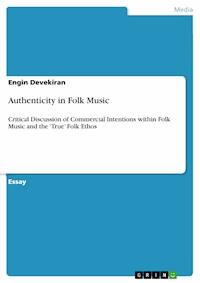 Authenticity in Folk Music - Engin Devekiran - E-Book