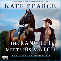 The Rancher Meets His Match - The Millers of Morgan Valley, Book 4 (Unabridged) - Kate Pearce - Hörbuch