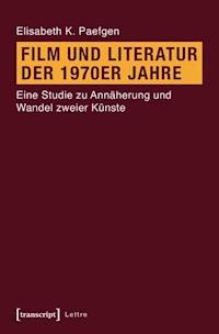Film und Literatur der 1970er Jahre - Elisabeth K. Paefgen - E-Book