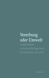 Vererbung oder Umwelt? -  - E-Book