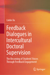 Feedback Dialogues in Intercultural Doctoral Supervision - Linlin Xu - E-Book