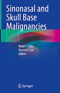 Sinonasal and Skull Base Malignancies -  - E-Book