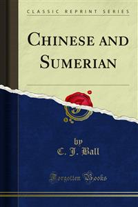 Chinese and Sumerian - C. J. Ball - E-Book