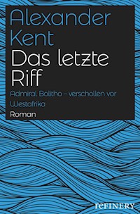 Das letzte Riff - Alexander Kent - E-Book