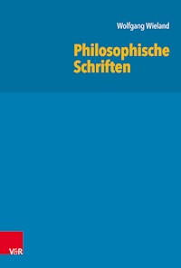 Philosophische Schriften - Wolfgang Wieland - E-Book