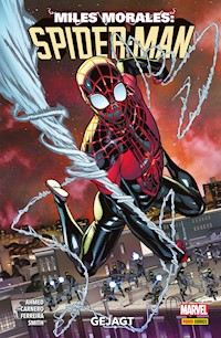MILES MORALES: SPIDER-MAN Band 4 - Gejagt - Ahmed Saladin - E-Book