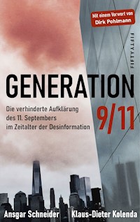 Generation 9/11 - Ansgar Schneider - E-Book