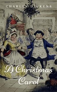 A Christmas Carol - Charles Dickens - E-Book