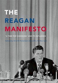 The Reagan Manifesto -  - E-Book