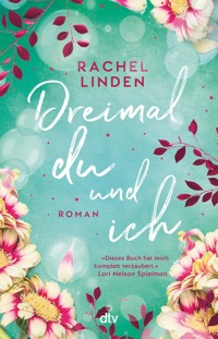 Dreimal du und ich - Rachel Linden - E-Book