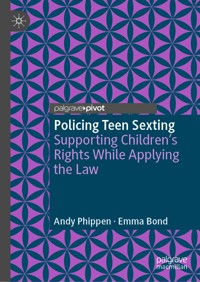 Policing Teen Sexting - Andy Phippen - E-Book