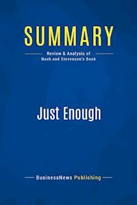 Summary: Just Enough - BusinessNews Publishing - E-Book