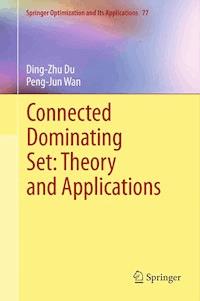 Connected Dominating Set: Theory and Applications - Ding-Zhu Du - E-Book