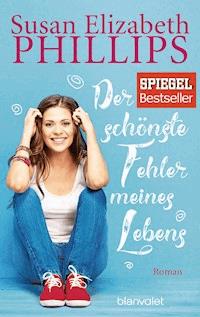Der schönste Fehler meines Lebens - Susan Elizabeth Phillips - E-Book
