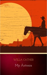 My Ántonia - Willa Cather - E-Book