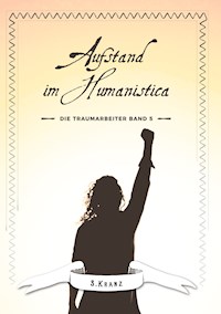 Die Traumarbeiter Band 5 - Sabine Kranz - E-Book