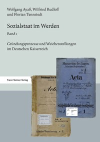 Sozialstaat im Werden. Band 1 - Wolfgang Ayaß - kostenlos E-Book