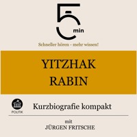 Yitzhak Rabin: Kurzbiografie kompakt - 5 Minuten - Hörbuch