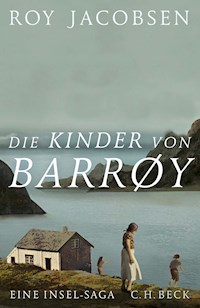 Die Kinder von Barrøy - Roy Jacobsen - E-Book