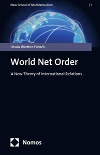 World Net Order - Ursula Werther-Pietsch - E-Book