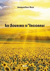 Les sourires d'inconnus - Jacqueline Rozé - E-Book