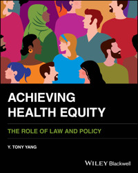 Achieving Health Equity - Y. Tony Yang - E-Book
