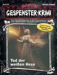 Gespenster-Krimi 126 - Michael Schauer - E-Book