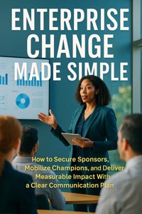 Enterprise Change Made Simple - Mara Ellison - E-Book
