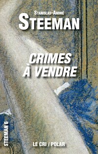 Crimes à vendre - Stanislas-André Steeman - E-Book