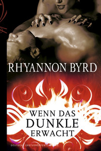 Wenn das Dunkle erwacht - Rhyannon Byrd - E-Book