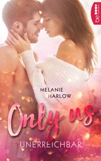 Only Us - Unerreichbar - Melanie Harlow - E-Book + Hörbuch