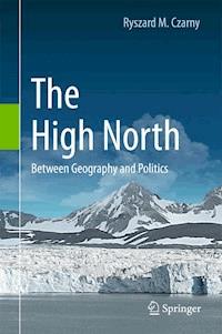 The High North - Ryszard M. Czarny - E-Book