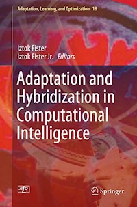 Adaptation and Hybridization in Computational Intelligence -  - E-Book