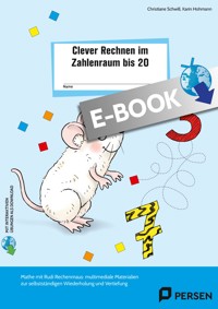 Clever Rechnen im Zahlenraum bis 20 - Christiane Schwill - E-Book