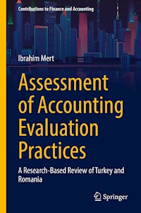 Assessment of Accounting Evaluation Practices - Ibrahim Mert - E-Book