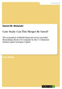 Case Study: Can This Merger Be Saved? - Daniel M. Wolański - E-Book